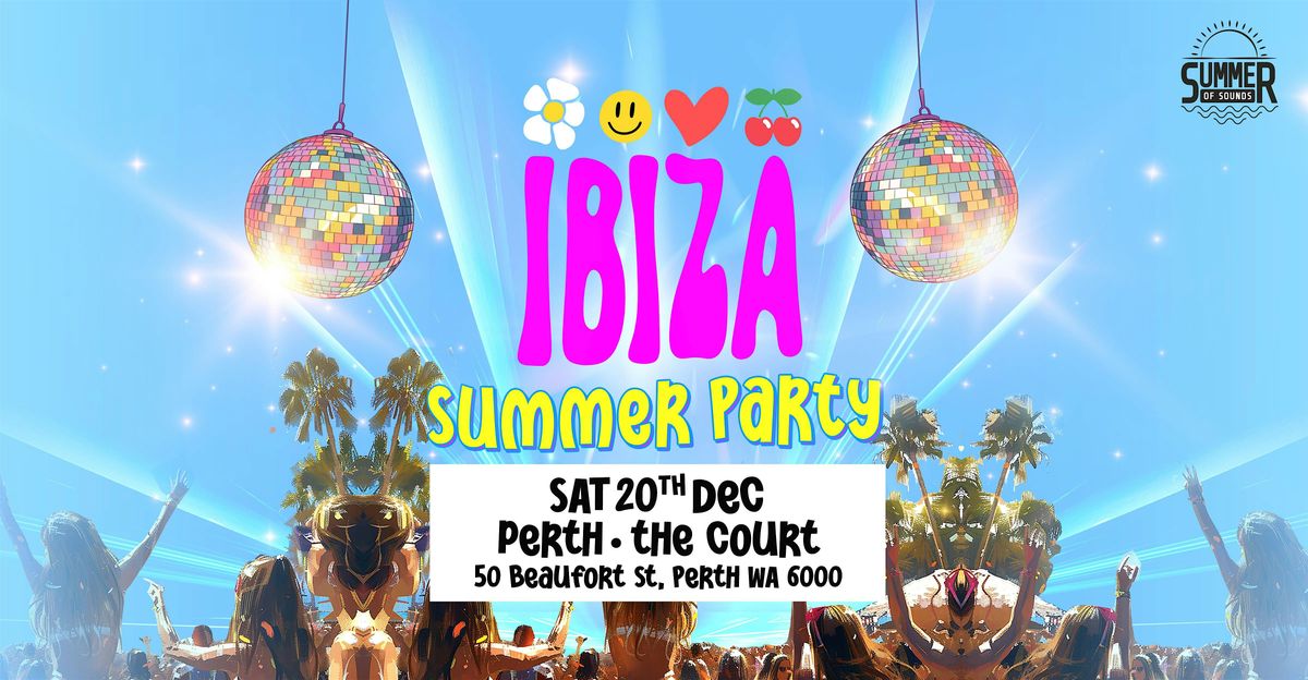 Ibiza Summer Party - Perth