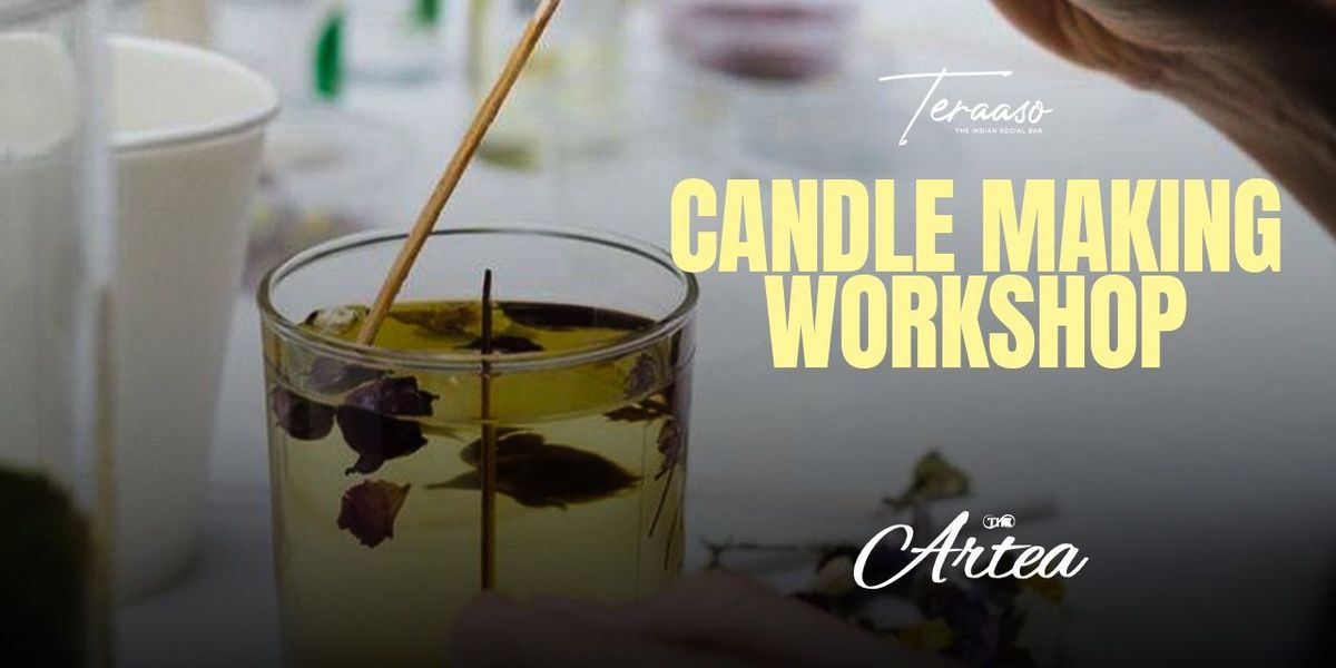Candle Making Workshop at Teraaso