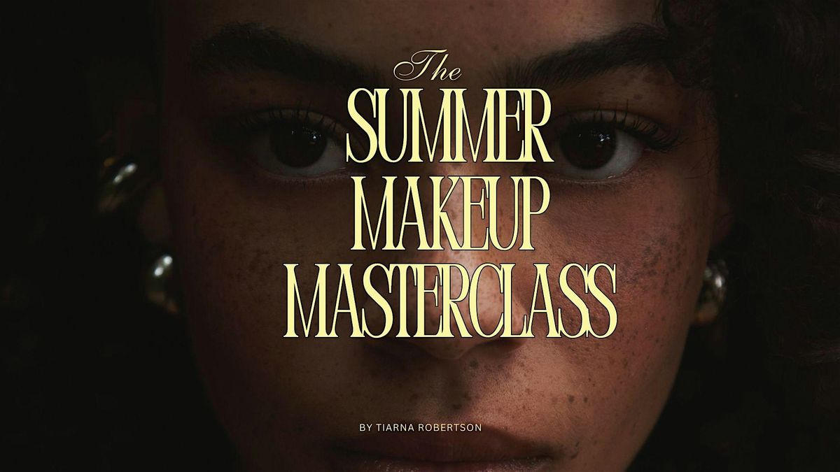 Summer Makeup Masterclass
