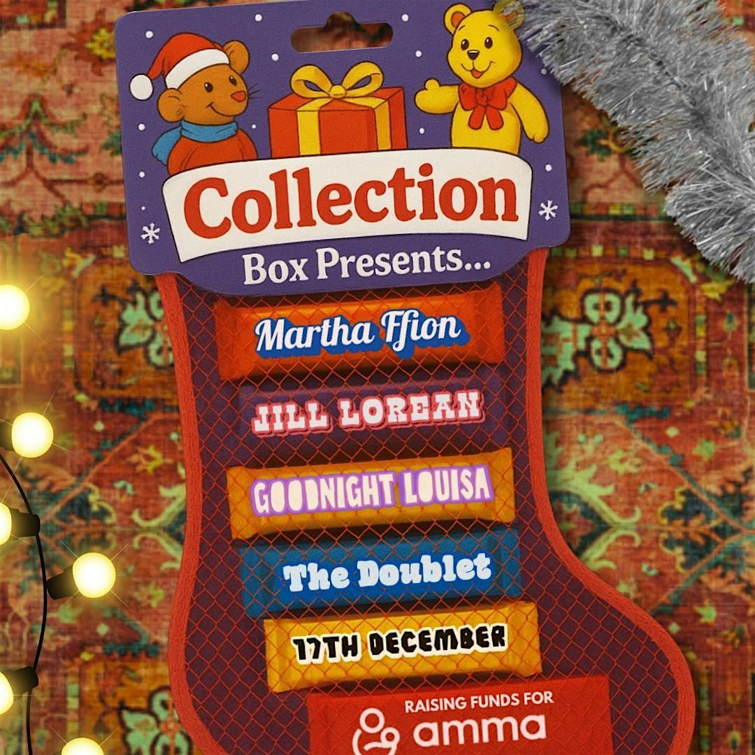 Collection Box: Martha Ffion, Goodnight Louisa, Jill Lorean at The Doublet