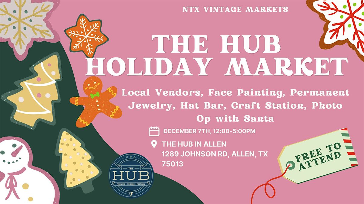 The Hub Holiday Market