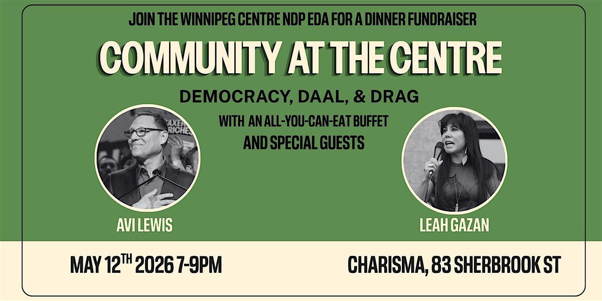 Democracy, Daal, & Drag with Avi Lewis and Leah Gazan