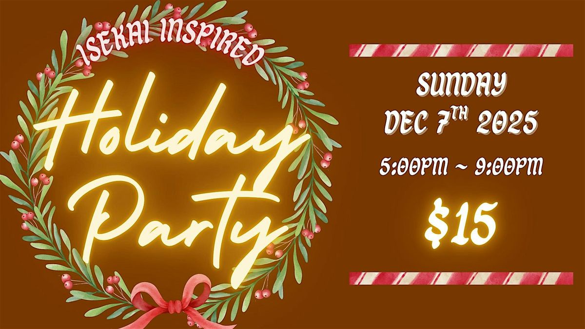 Isekai Inspired - Holiday Party