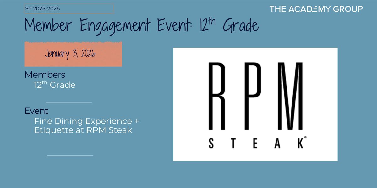 AG Member Engagement Event: Fine Dining Experience + Etiquette (12th)