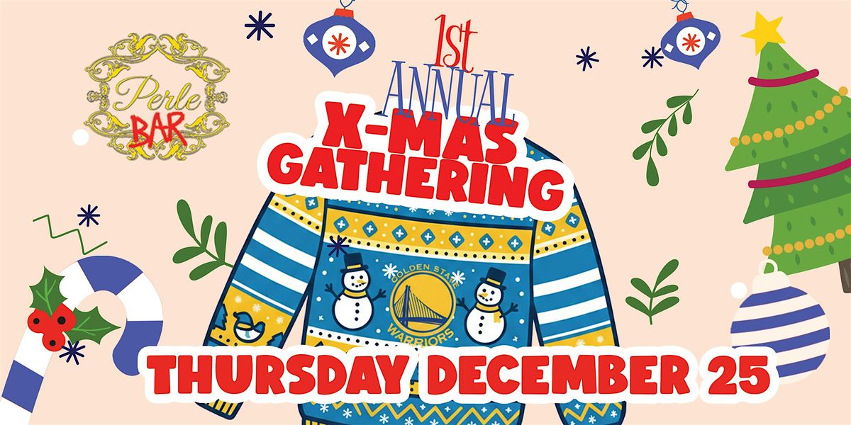 Warriors X-MAS Watch Party at Perle Bar