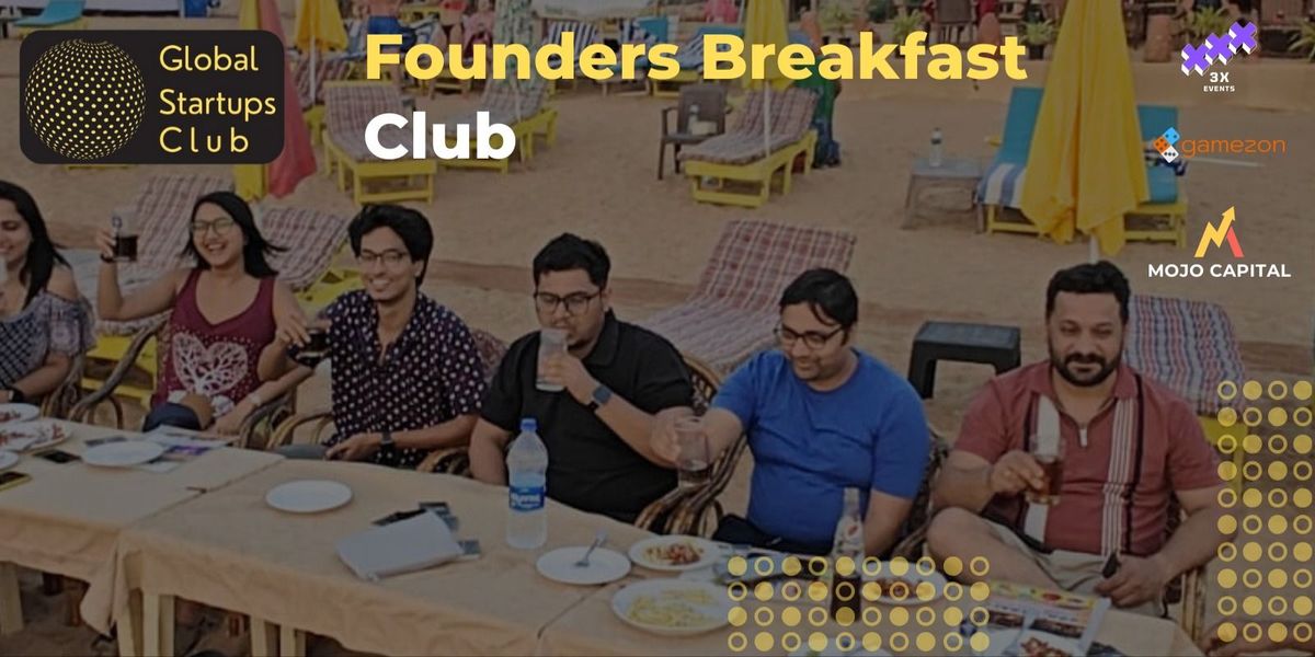 Bengaluru Founders Breakfast Club 2025