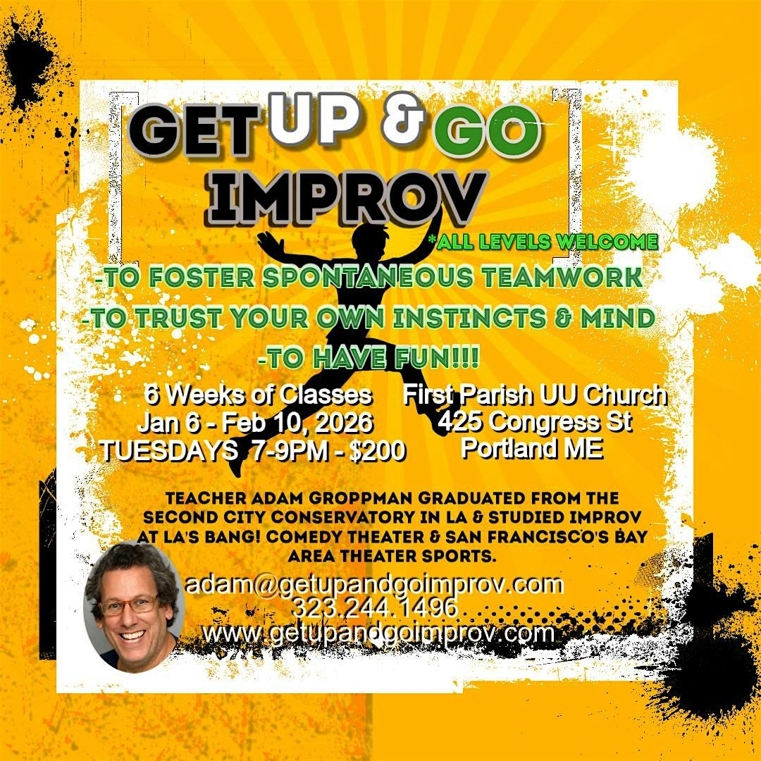 6 Week Get Up & Go Improv Classes for All Levels