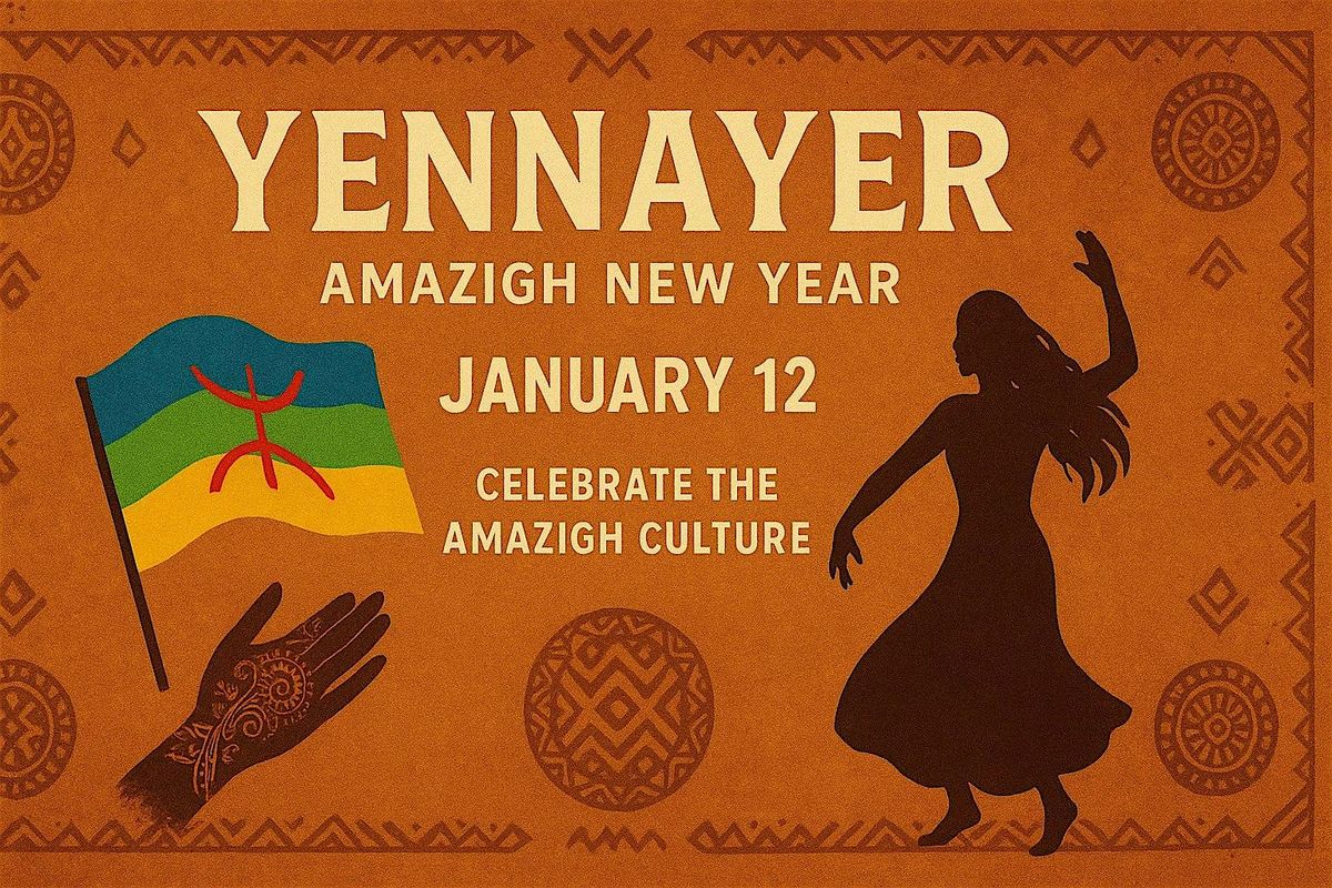Yennayer 2026 Celebration \u2013 Maghreb Dance & Culture