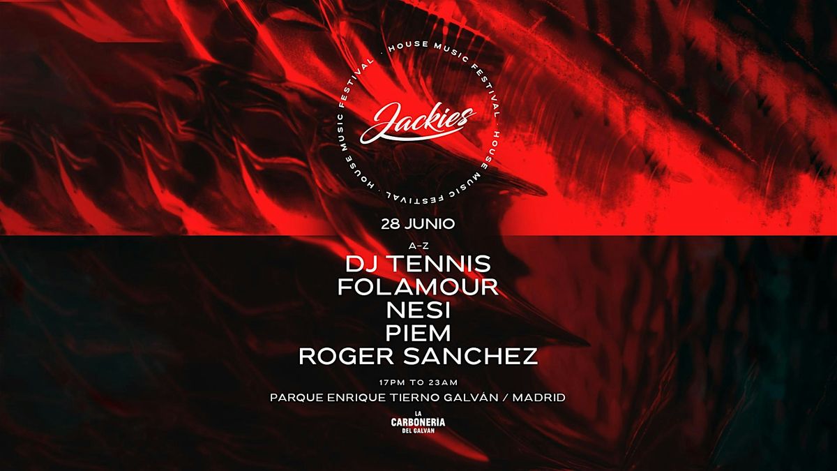 Jackies - Open Air House Music Festival - MADRID