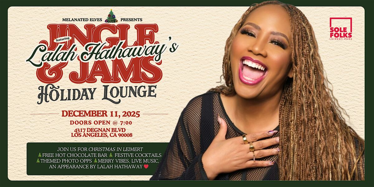 Jingle and Jams: Lalah's Holiday Lounge 2025