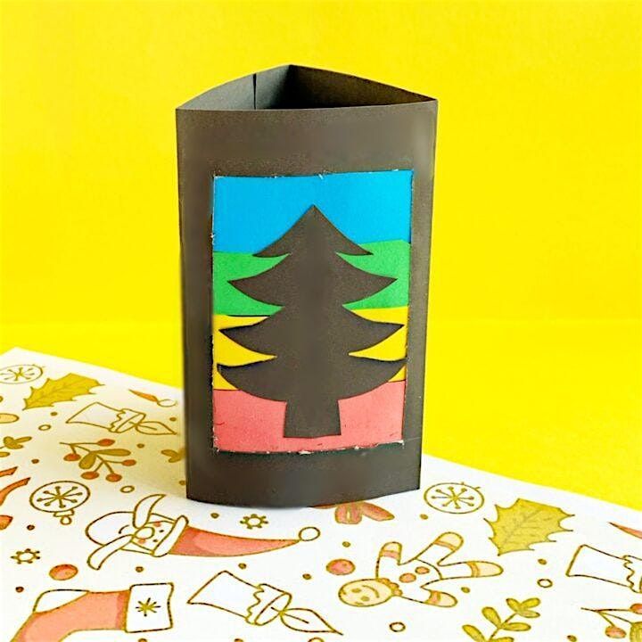 Handmade Holidays: Luminary Pop Up Ages 3-6