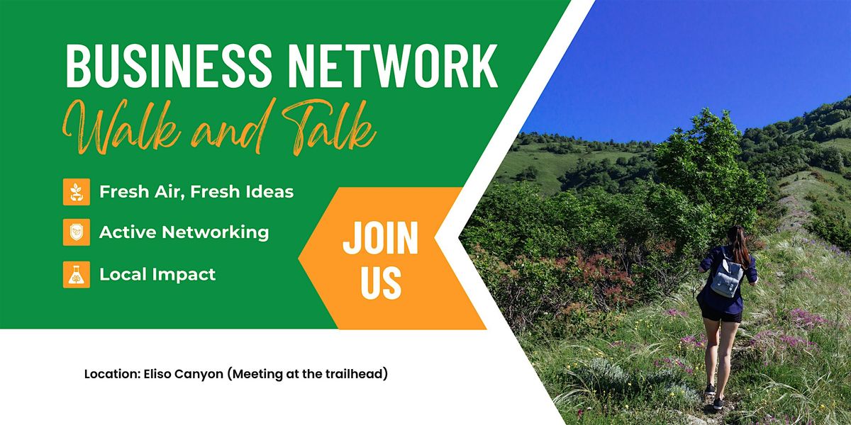 Walk and Talk Business Networking Mixer