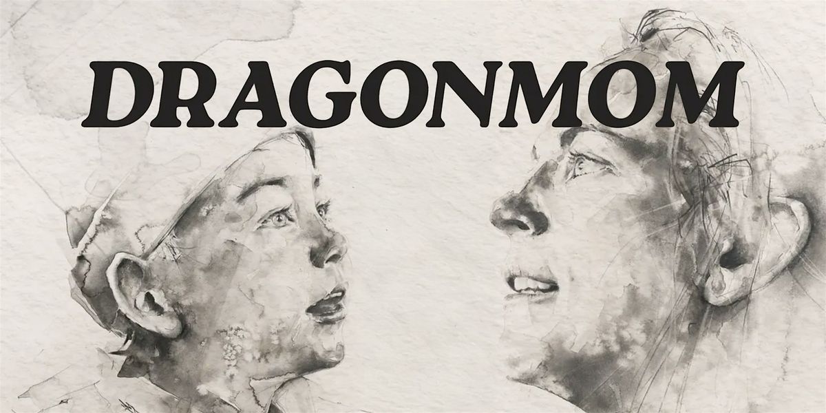 Dragon Mom - Film Screening + Q&A