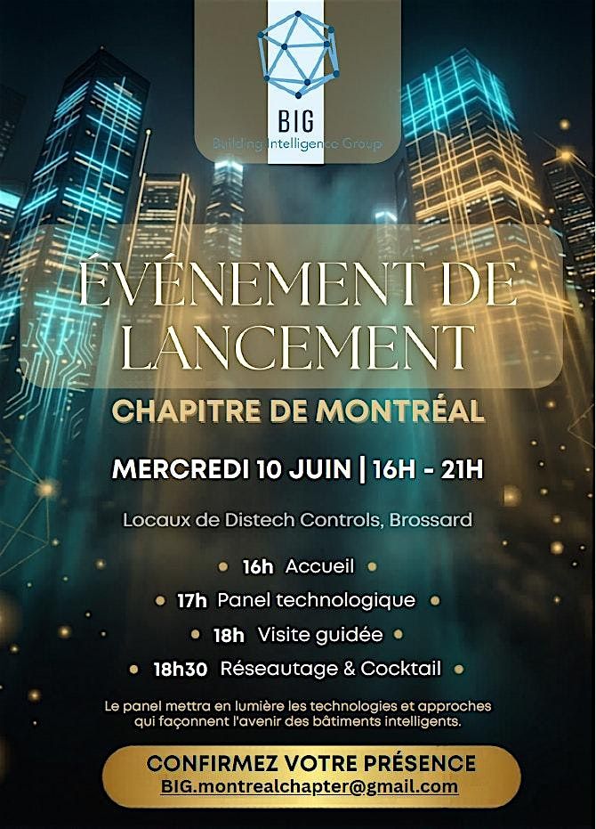 Building Intelligent Group Montréal -Évènement de Lancement at 4205 Pl ...