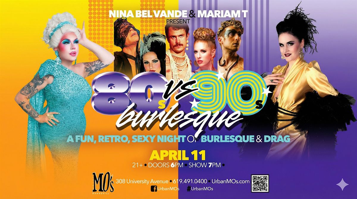 80\u2019s vs 90\u2019s Burlesque & Drag Night! - Mo's