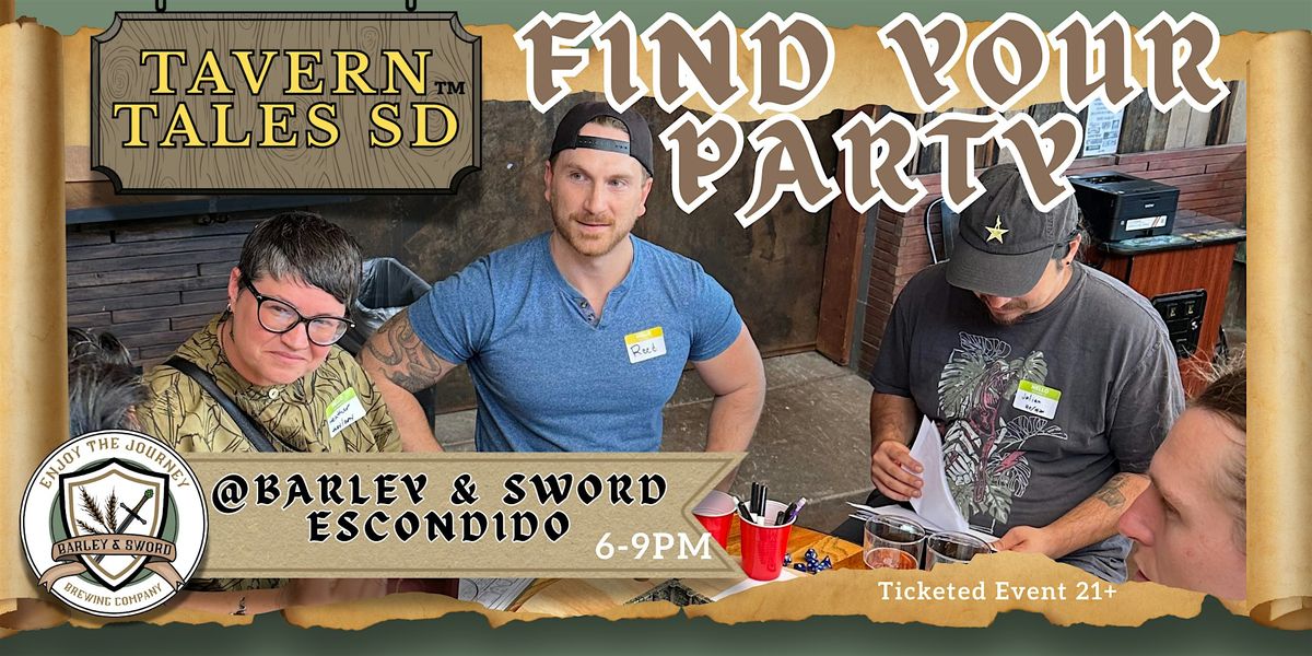 June 15th - Find Your Party: @Barley & Sword (D&D)