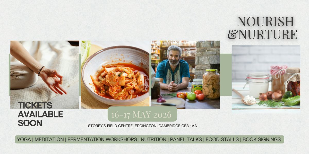 Nourish & Nurture: Food, Wellbeing and Sustainable Living Festival