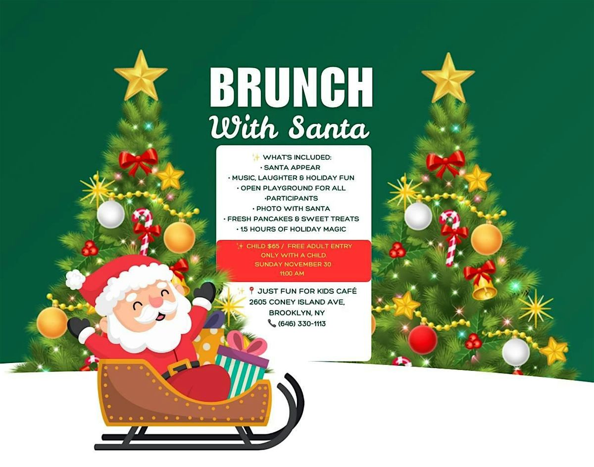 BRUNCH WITH SANTA! Give your child a magical holiday experience!