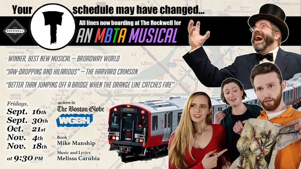 T An MBTA Musical, at The Rockwell The Rockwell, Somerville, MA September 30, 2022