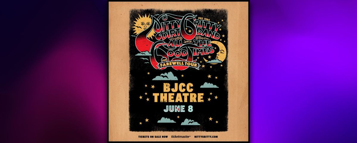 Nitty Gritty Dirt Band: All The Good Times: The Farewell at Hard Rock Hotel and Casino Bristol