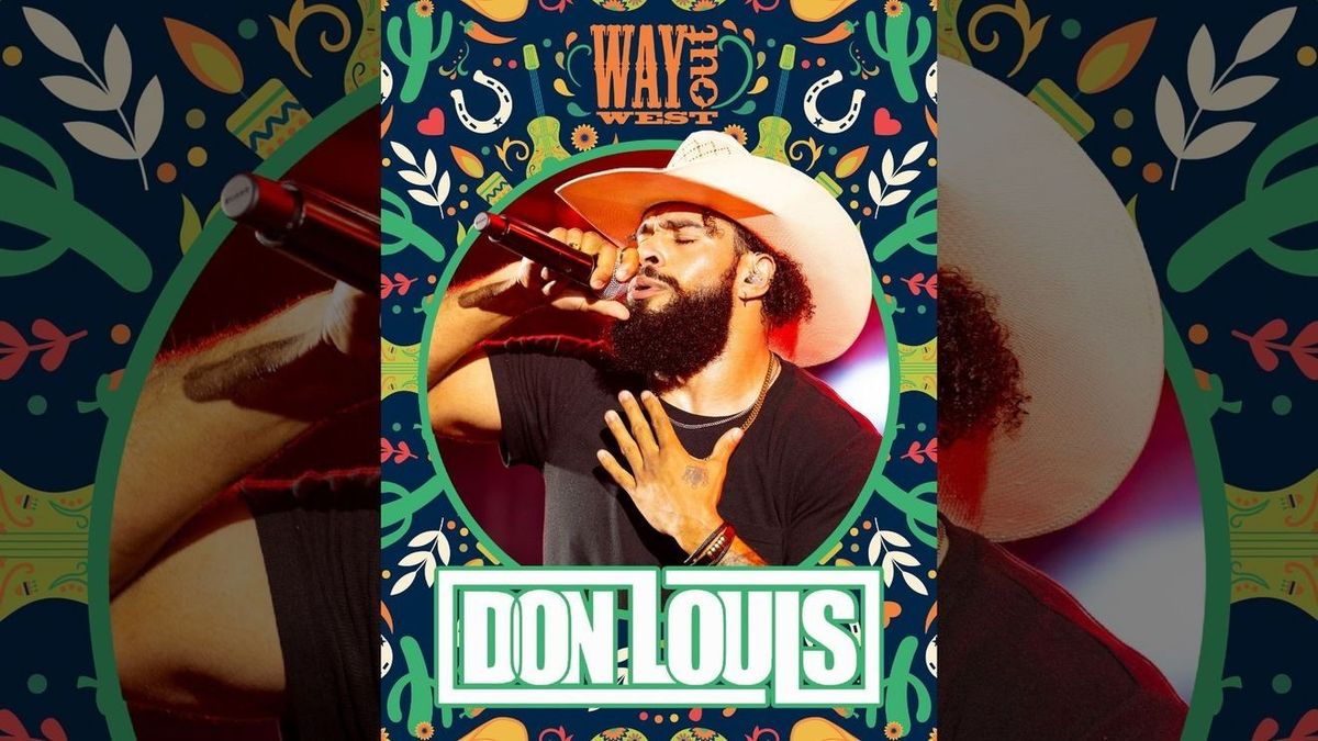 Way Out West Festival with Dustin Lynch, Travis Denning, and Don Louis
