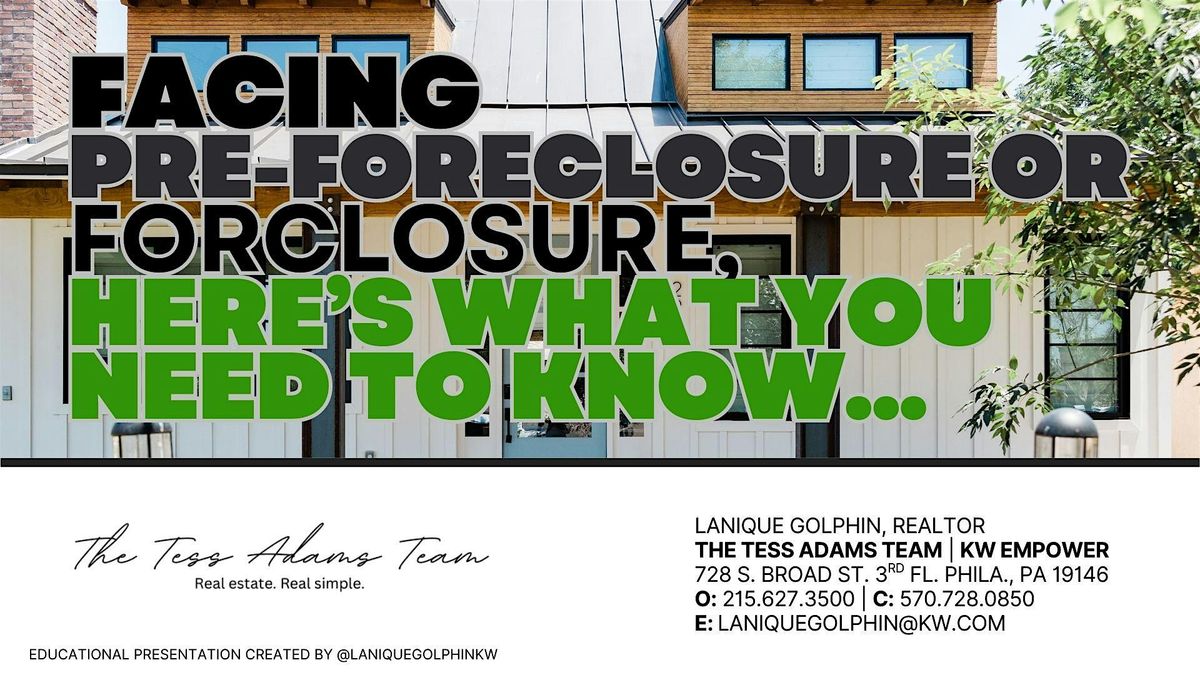 Facing Pre-Foreclosure or Foreclosure, Here's What You Need to Know