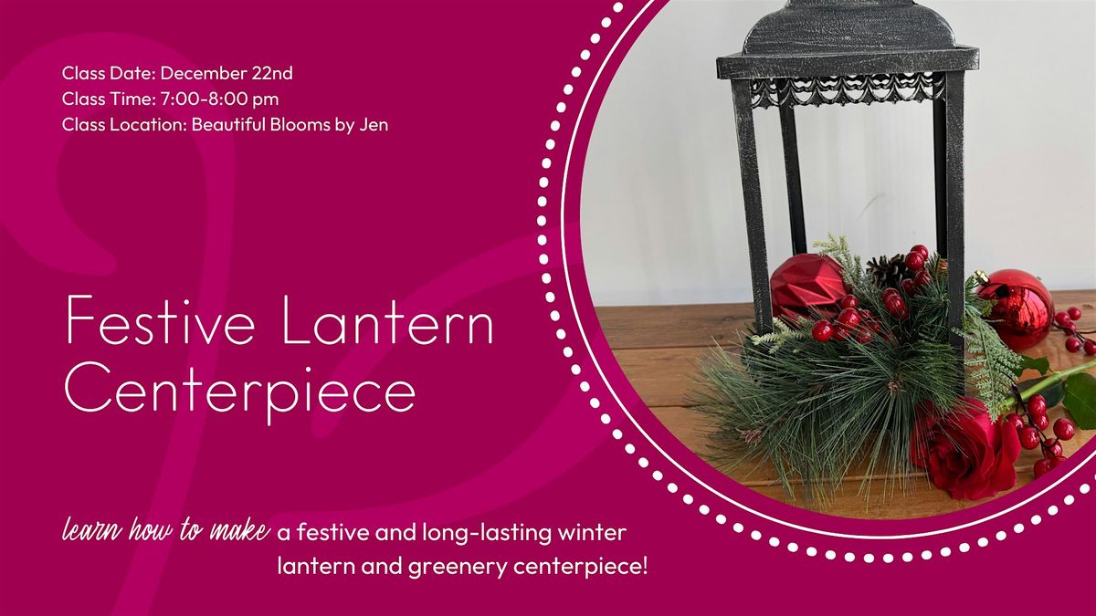 Festive Lantern Centerpiece