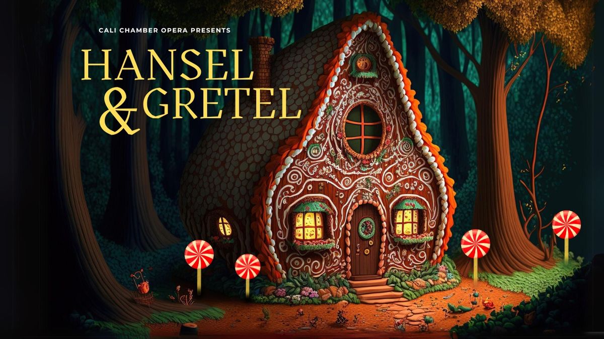 Hansel and Gretel at Lexington Opera House