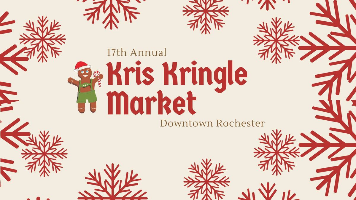 2024 Kris Kringle Market Downtown Rochester December 6, 2024