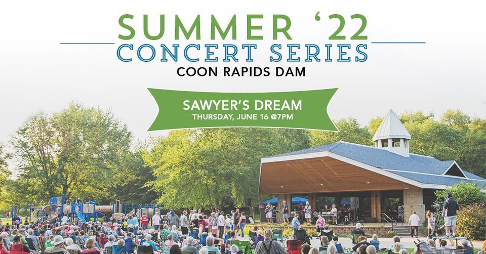 Coon Rapids Summer Concert Series | Coon Rapids Dam Regional Park ...