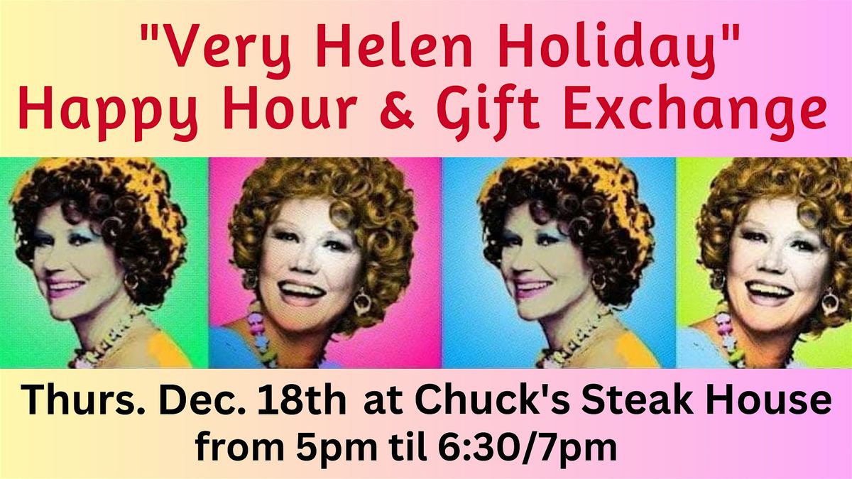 A Very Helen Holiday Happy Hour & Gift Exchange