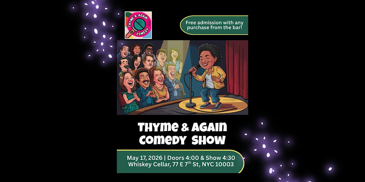 Thyme & Again Comedy Show