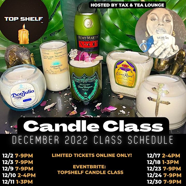 TopShelf Candle Class Tax and Tea Lounge, Charlotte, NC December 24