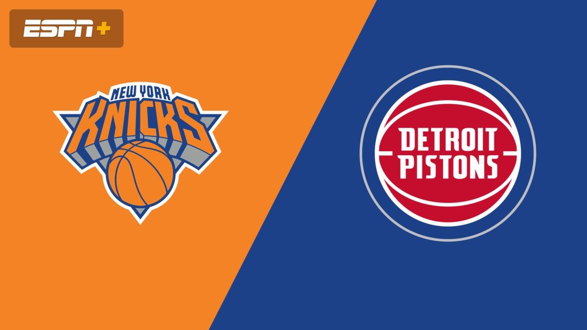 New York Knicks at Detroit Pistons