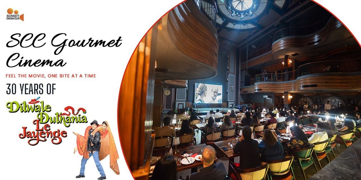 SCC Gourmet Cinema - Dilwale Dulhania Le Jayenge