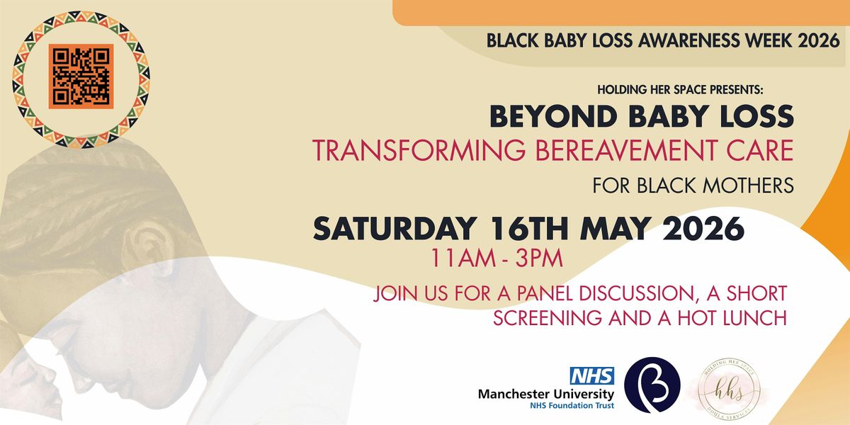 Beyond Baby Loss: Transforming Bereavement Care For Black Mothers