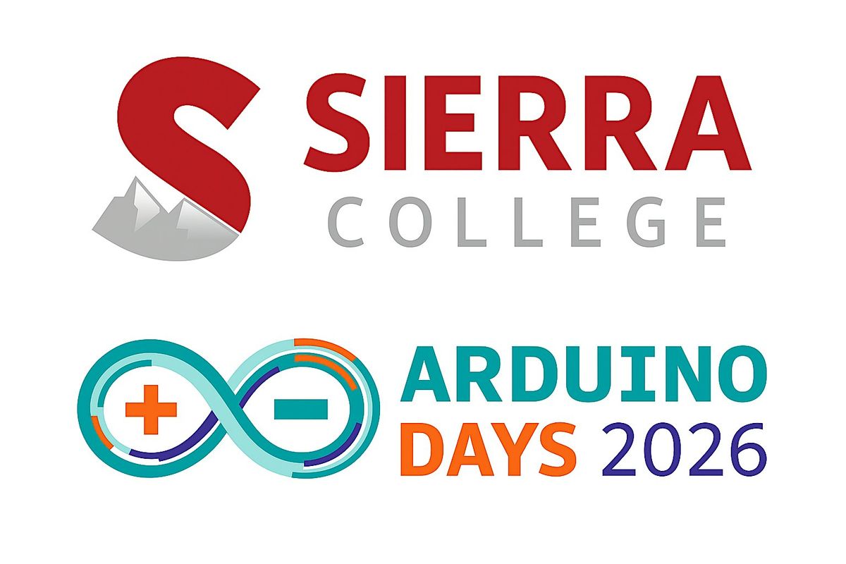 Arduino Days 2026 at Sierra College at N Building, Rocklin on 27th ...