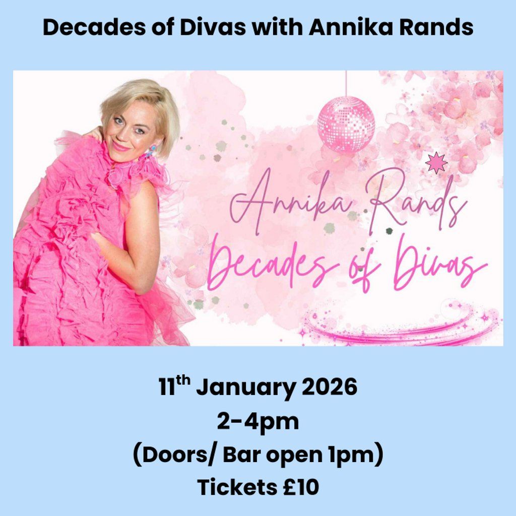 Decades of Divas with Annika Rands
