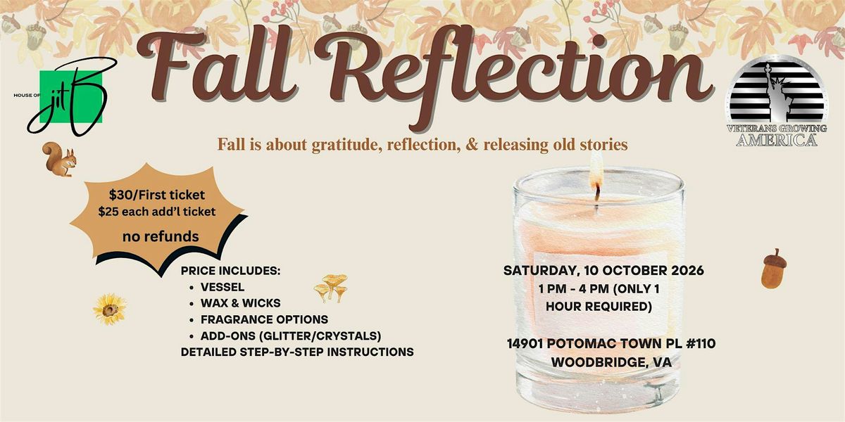 Fall Reflection: Candle Making Experience