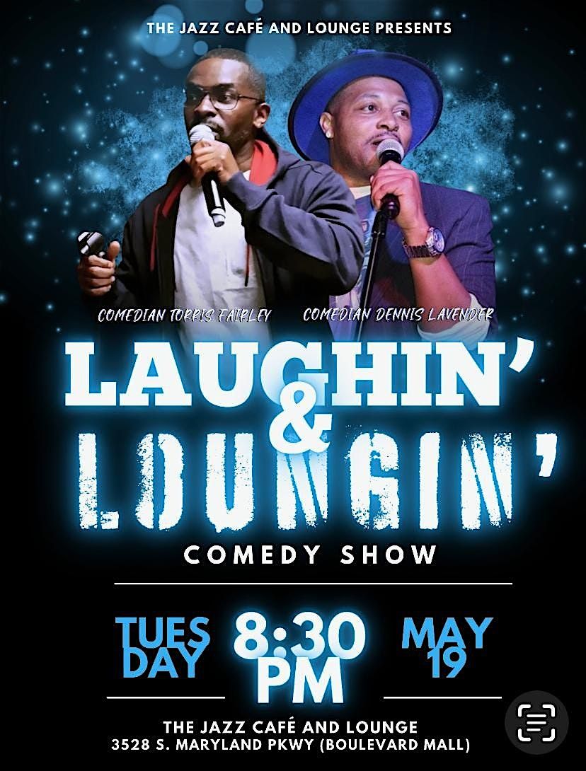 LAUGHIN LOUNGIN COMEDY SHOW