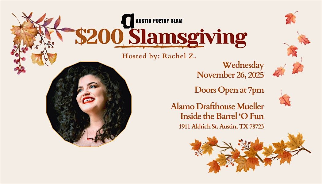 Austin Poetry Slam Presents The $200 Slamsgiving