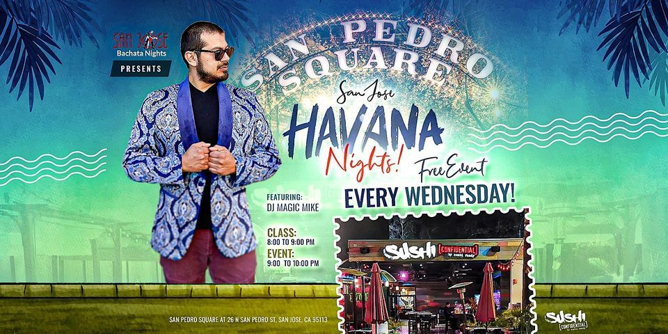 Grand Opening: San Jose Havana Nights at Sushi Confidential