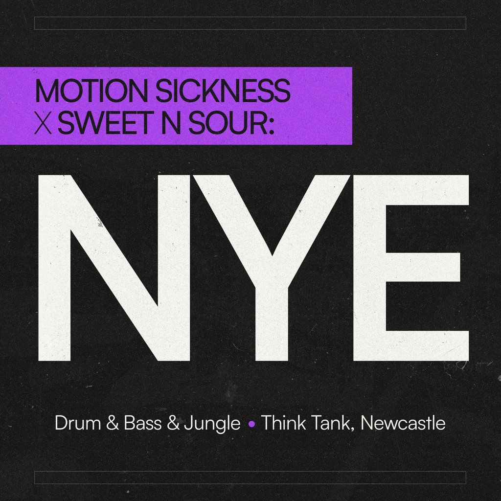 Motion Sickness x Sweet n Sour, NYE 2025!