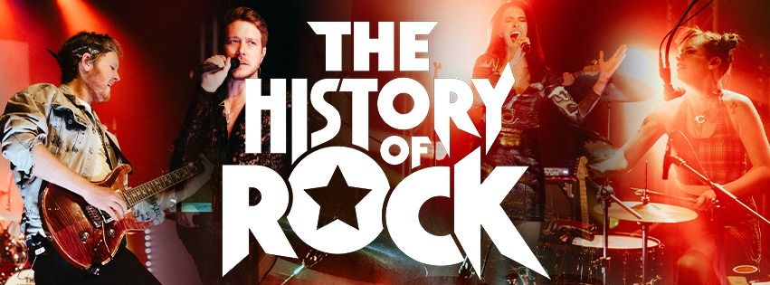 The History of Rock | Frome Memorial Theatre | November 26, 2022