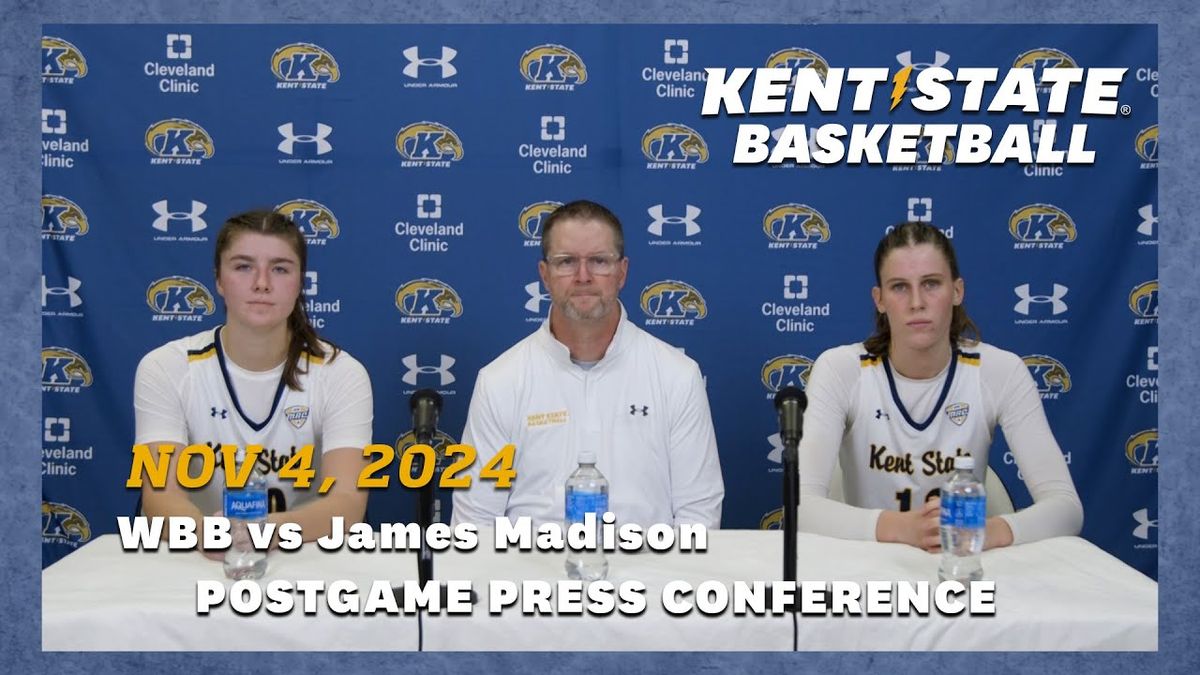 James Madison Dukes Women's Basketball vs. Kent State Golden Flashes
