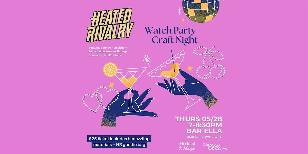 Heated Rivalry Watch Party + Craft Night