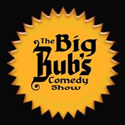 The Big Bub's Comedy Show