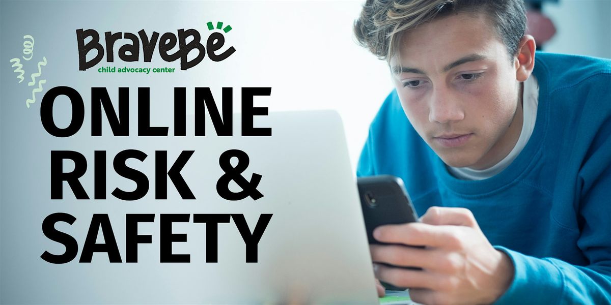 Online Risk & Safety