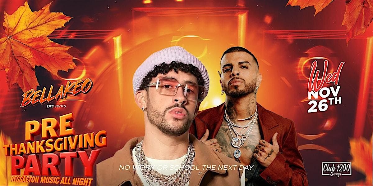 BELLAKEO REGGAETON PRE THANKSGIVING PARTY 18+ IN BAKERSFIELD
