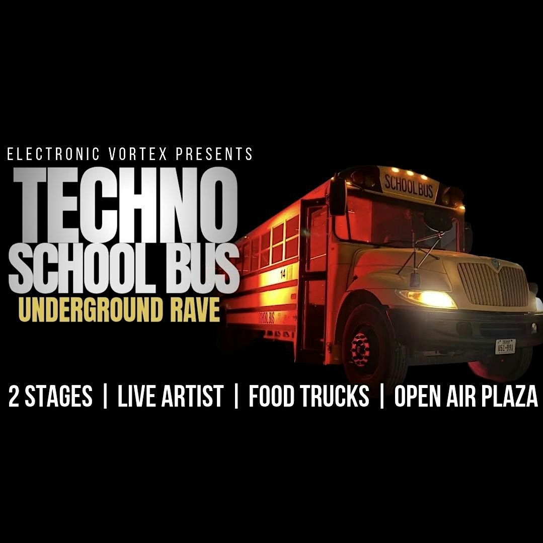 Techno School Bus Techno Fest Austin Rave